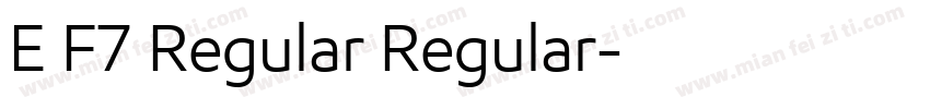 E F7 Regular Regular字体转换 E F7 Regular Regular字体转换